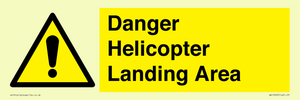 Danger Helicopter Landing Area
